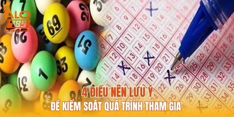 4 điều nên lưu ý để kiểm soát quá trình tham gia