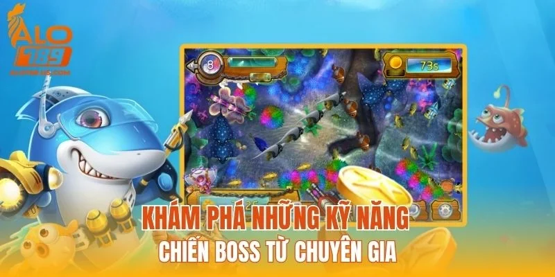 Khám phá những kỹ năng chiến boss từ chuyên gia