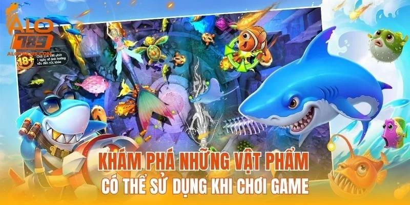 Khám phá những vật phẩm có thể sử dụng khi chơi game