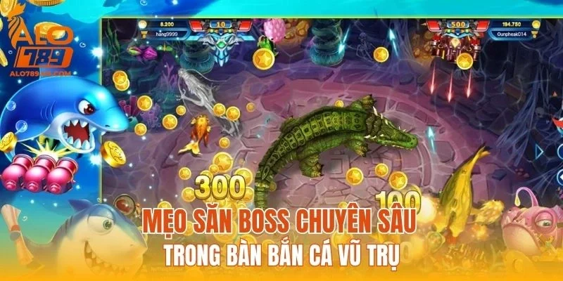 Mẹo săn boss chuyên sâu trong bàn bắn cá vũ trụ