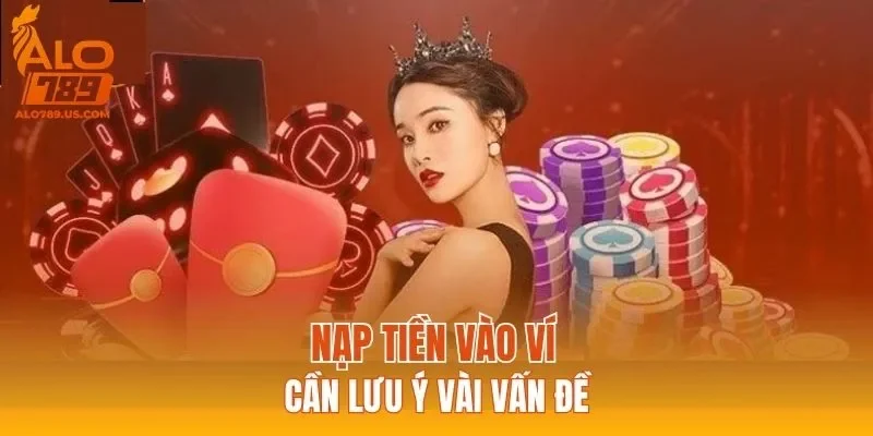 Nạp tiền vào ví cần lưu ý vài vấn đề