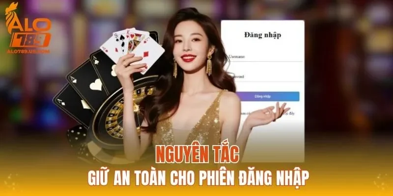 Nguyên tắc giữ an toàn cho phiên đăng nhập